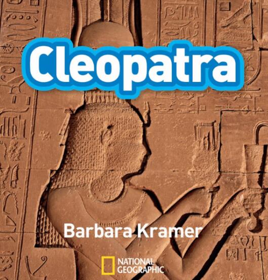 《Cleopatra》國家地理第三級科普繪本pdf資源免費下載
