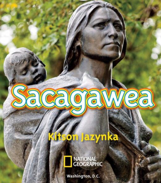《Sacagawea》國家地理科普繪本pdf資源免費下載