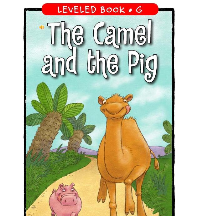 《The Camel and the Pig》英語繪本pdf資源免費下載