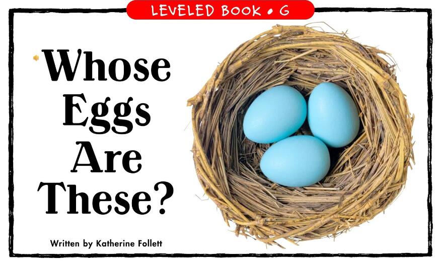 《Whose Eggs Are These》RAZ分級繪本paf資源免費下載