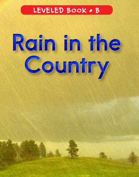 《Rain in the Country》RAZ分級繪本pdf資源免費下載