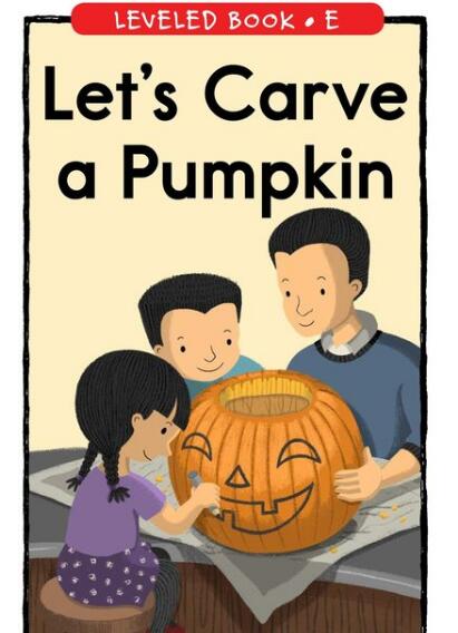 《Let's Carve a Pumpkin》RAZ分級(jí)繪本pdf資源免費(fèi)下載