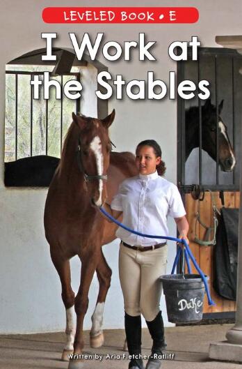 《I Work at the Stables》RAZ繪本pdf資源免費下載