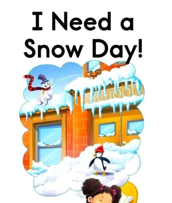 《I Need a Snow Day》RAZ分級繪本pdf資源免費下載