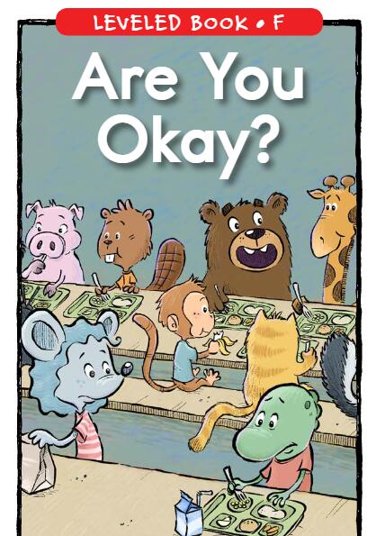 《Are You Okay》RAZ分級閱讀繪本pdf資源免費下載
