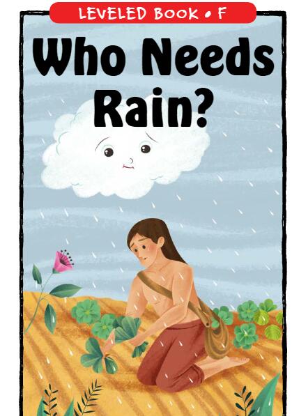 《Who Needs Rain》RAZ分級閱讀繪本pdf資源免費下載