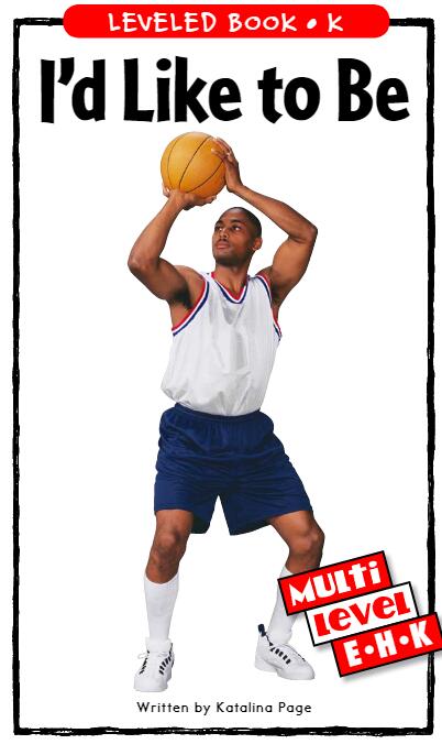 《I'd Like To Be》RAZ分級閱讀繪本pdf資源免費(fèi)下載