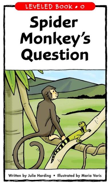 《Spider Monkey's Question》RAZ分級繪本pdf資源免費下載