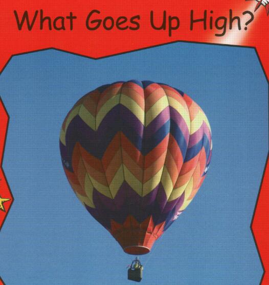 《What Goes Up High》紅火箭分級繪本pdf資源免費下載