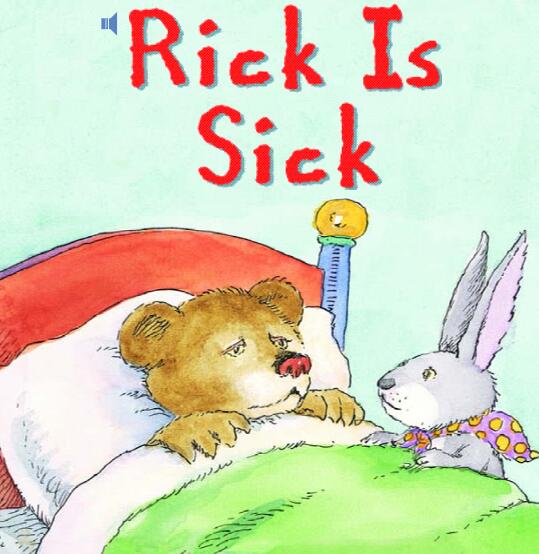 《Rick Is Sick》兒童英語分級讀物pdf資源免費下載