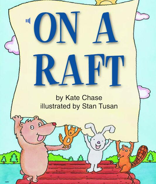 《On a Raft》兒童英語分級讀物pdf資源免費下載