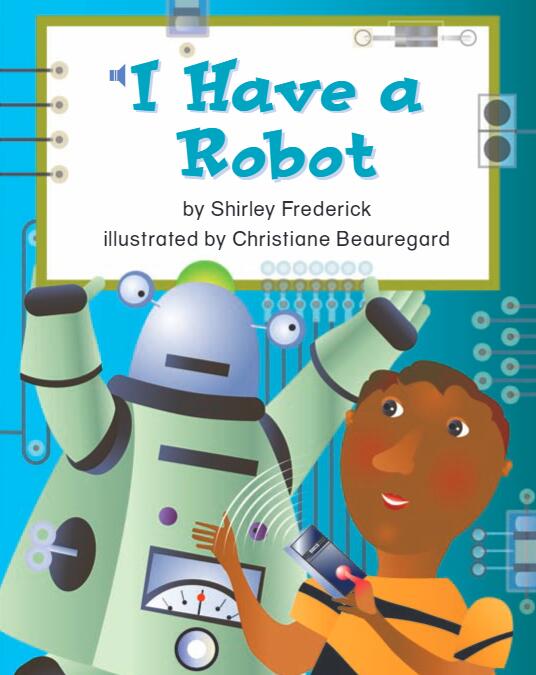 《I Have a Robot》兒童英語分級讀物pdf資源免費下載