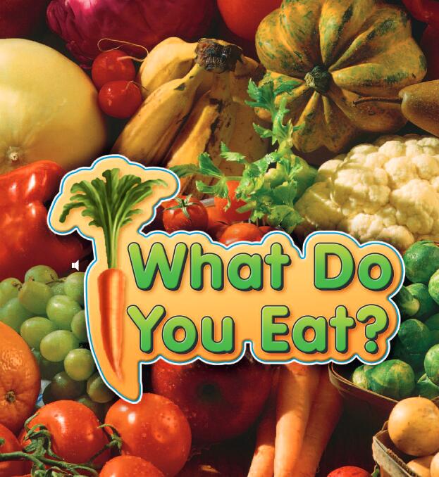 《What Do You Eat》兒童英語分級讀物pdf資源免費下載