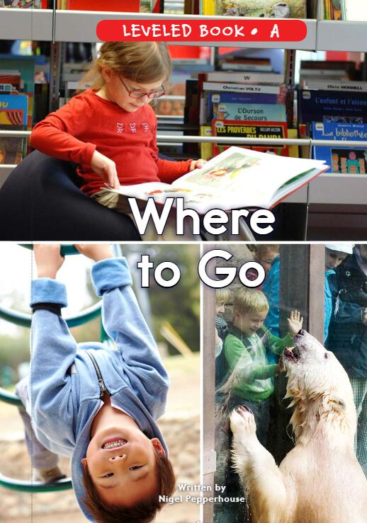 《Where To Go》RAZ分級英語繪本pdf資源免費下載