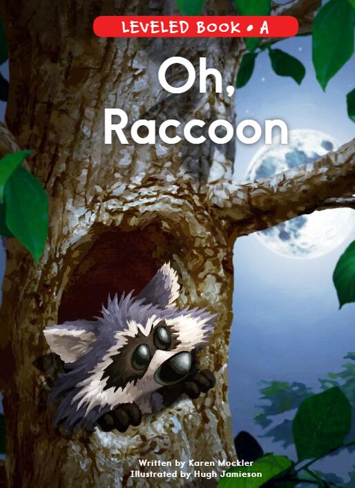 《Oh,Raccoon》RAZ分級英語繪本pdf資源免費下載