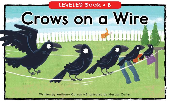 《Crows on a Wire》RAZ分級(jí)閱讀英語(yǔ)繪本pdf資源免費(fèi)下載