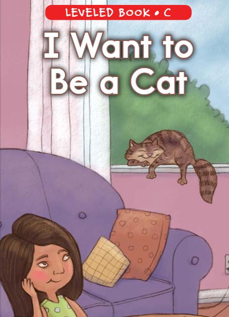 《I Want to Be a Cat》RAZ分級英文繪本pdf資源免費下載