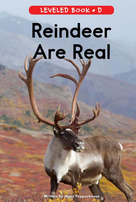 《Reindeer Are Real》RAZ分級英文繪本pdf資源免費下載