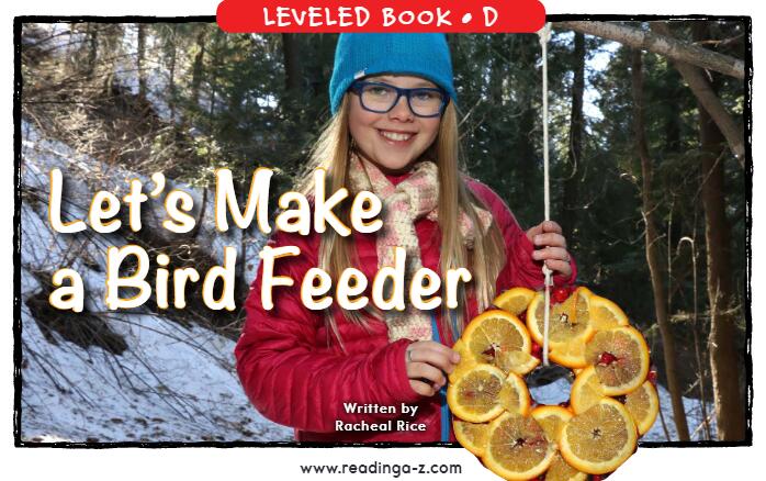 《Let's Make a Bird Feeder》RAZ分級繪本pdf資源免費下載