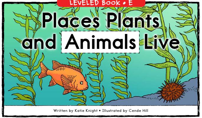 《Places Plants and Animals Live》RAZ分級繪本pdf資源免費下載