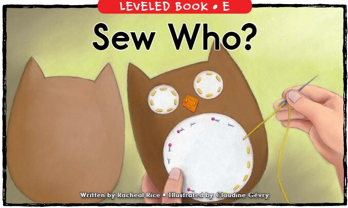 《Sew Who》RAZ分級(jí)英語繪本pdf資源免費(fèi)下載