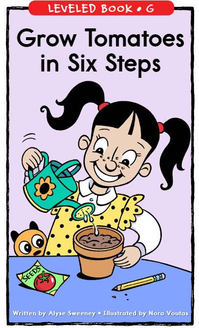 《Grow Tomatoes in Six Steps》RAZ分級繪本pdf資源免費下載