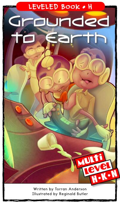 《Grounded to Earth》RAZ分級(jí)英語(yǔ)繪本pdf資源免費(fèi)下載