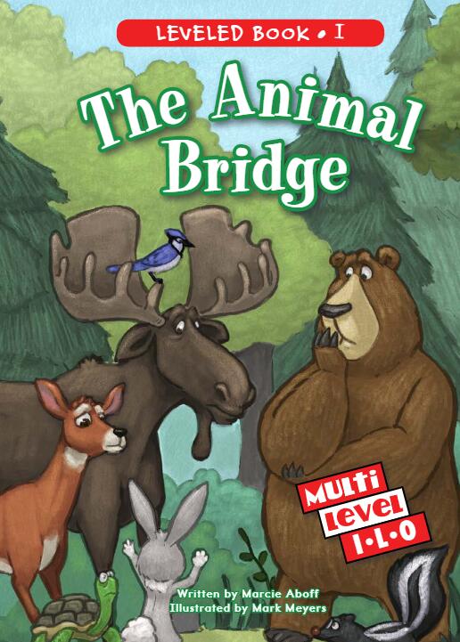 《The Animal Bridge》RAZ分級繪本pdf資源免費下載
