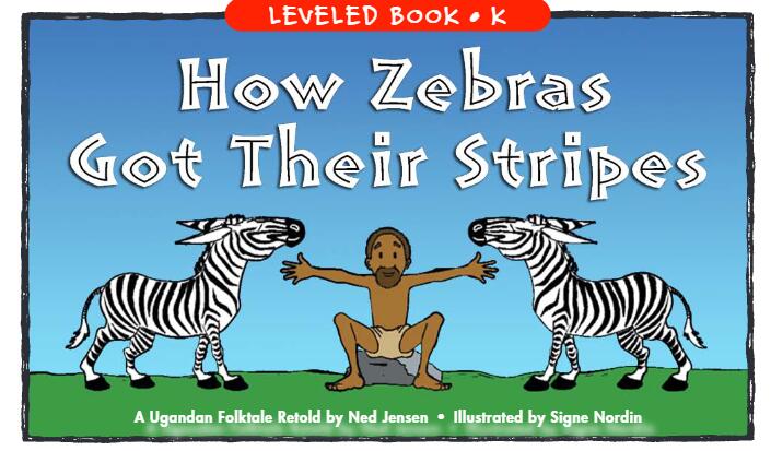 《How Zebras Got Their Stripes》RAZ繪本pdf資源免費(fèi)下載