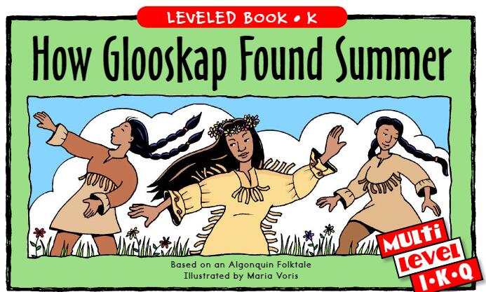 《How Glooskap Found Summer》RAZ繪本pdf資源免費下載