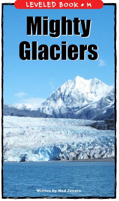 《Mighty Glaciers》RAZ分級繪本pdf資源免費下載