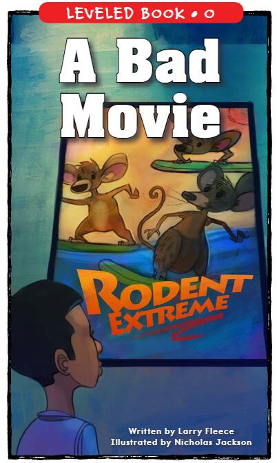 《A Bad Movie》RAZ分級繪本pdf資源免費下載