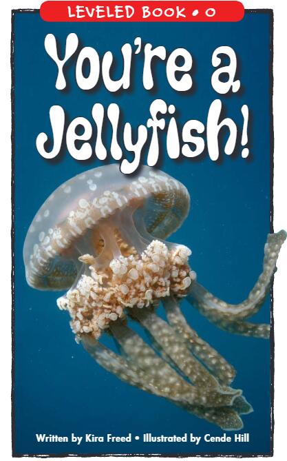 《You're a Jellyfish》RAZ繪本pdf資源免費下載