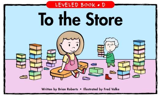 《To the Store》英文繪本pdf資源下載及翻譯