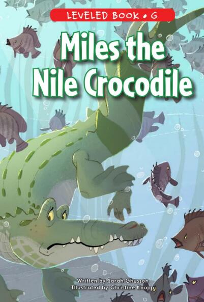 《Miles the Nile Crocodile》繪本翻譯及pdf資源下載