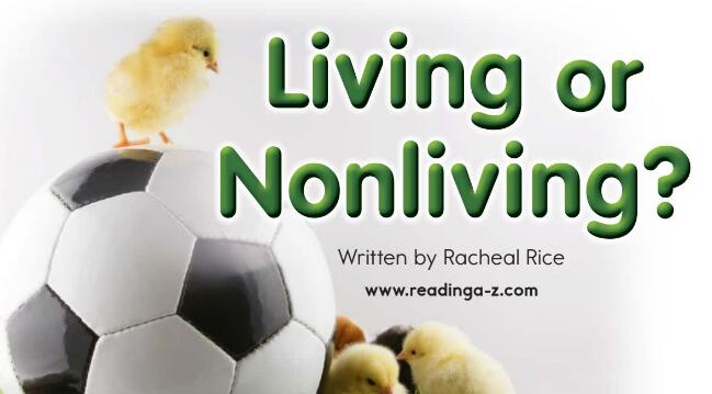 《Living or Nonliving》繪本翻譯及pdf資源下載