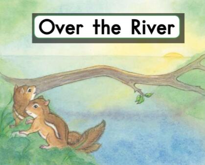 《Over The River》繪本翻譯及pdf資源下載