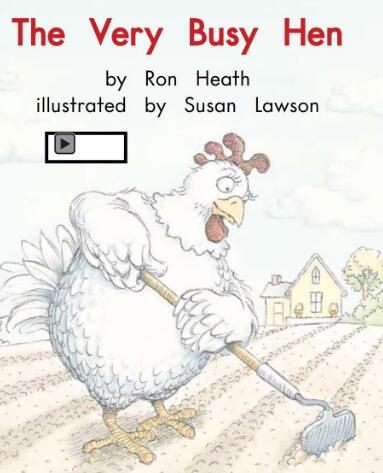 《The Very Busy Hen》海尼曼英語繪本翻譯及pdf下載