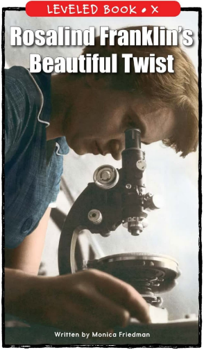raz x級閱讀Rosalind Franklin's Beautiful Twist繪本PDF+音頻百度網盤免費下載