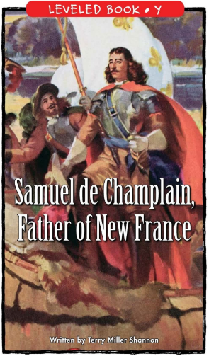 raz Y級閱讀Samuel de Champlain, Father of New France繪本PDF+音頻百度網(wǎng)盤免費(fèi)下載