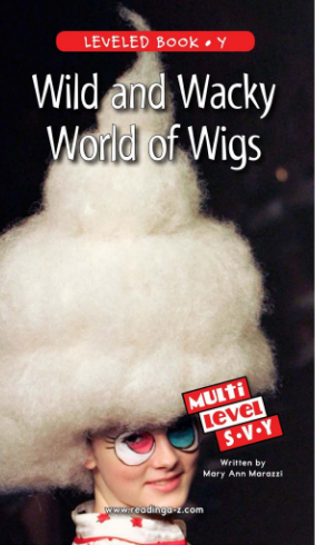 raz Y級閱讀Wild and Wacky World of Wigs繪本PDF+音頻資源免費下載