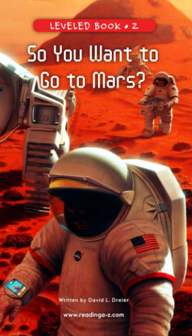 raz Z級閱讀So You Want To Go To Mars繪本PDF+音頻資源免費下載