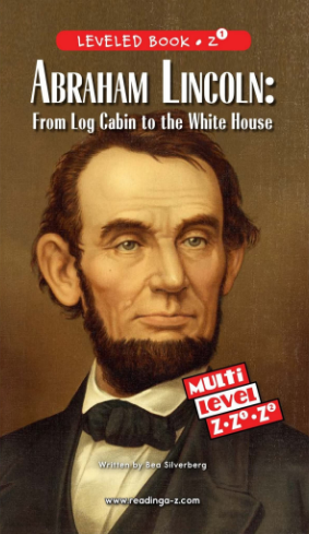 raz Z1級閱讀Abraham Lincoln From Log Cabin to the White House繪本PDF+音頻資源免費下載