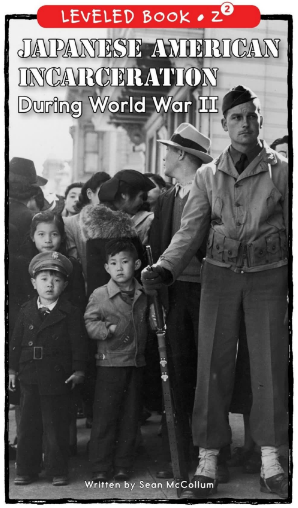 raz Z2級閱讀Japanese American Incarceration During World War II繪本PDF+音頻資源免費下載
