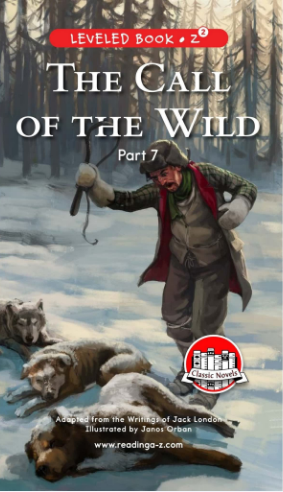 raz Z2級閱讀The Call of the Wild (Part 7)繪本PDF+音頻資源免費下載