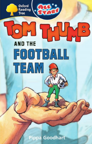 牛津閱讀樹All Stars系列Tom Thumb and the Football Team音頻+PDF資源免費下載