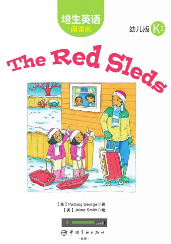 培生英語閱讀街幼兒版k2 The Red Sleds繪本MP3+PDF資源免費下載