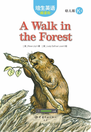 培生英語閱讀街幼兒版k4 A Walk in the Forest繪本MP3+PDF資源免費下載