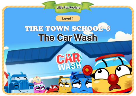 Tire Town School 6 The Car Wash音頻+視頻+電子書百度云免費下載