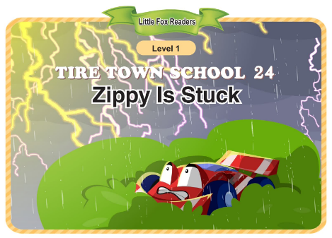 Tire Town School 24 Zippy Is Stuck音頻+視頻+電子書百度云免費下載